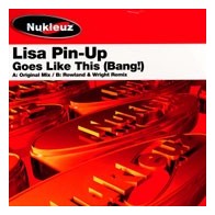 Lisa Pin-Up – Goes Like This(BASE NUKLEUZ,MUY BUENA¡¡)