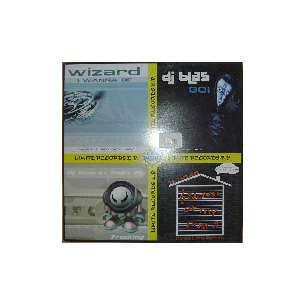 Limite Records E.P.(INCLUYE LA HOUSE-SLAVE OF MY PAST,WIZARD-I WANNA BE & DJ BLAS-GO¡¡)