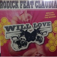 RODICK feat CLAUDIA - WILL LOVE / ROCKER POKY(2 MANO,INCLUYE ROKER¡¡)