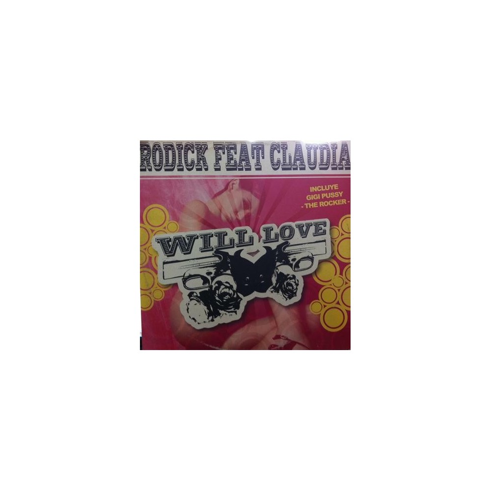 RODICK feat CLAUDIA - WILL LOVE / ROCKER POKY(2 MANO,INCLUYE ROKER¡¡)