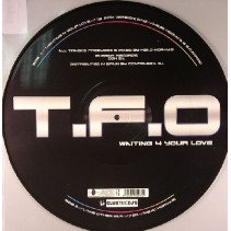 TFO – Waiting 4 Your Love 