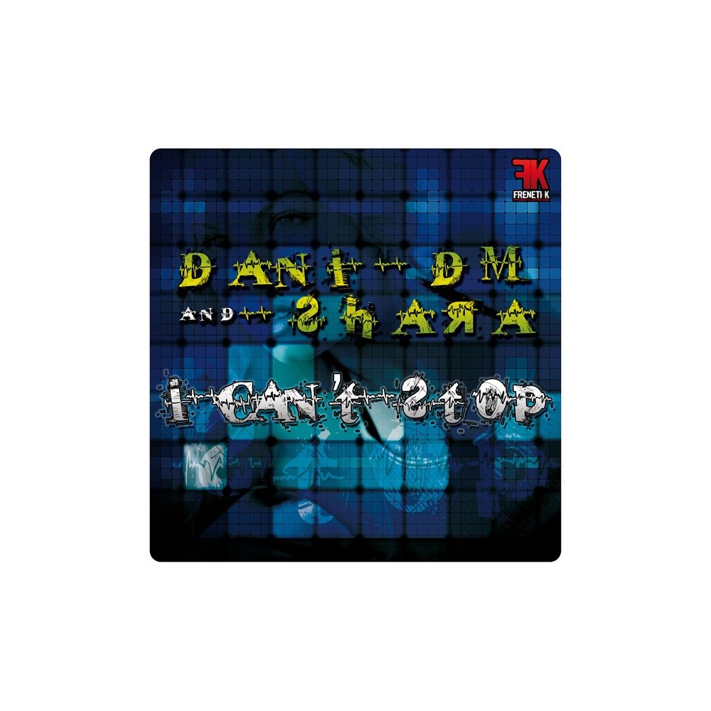 Dani DM And Sarah  – I Can't Stop (2 MANO)