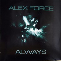 Alex Force  – Always (2 MANO,COMO NUEVO¡ TEMAZO REMEMBER¡¡)