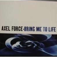 Axel Force - Bring Me To Life(2 MANO,TEMAZO¡¡)