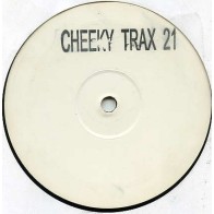 Cheeky Trax – Cheeky Trax 21 (PELOTAZO REMEMBER¡¡ DISCO PERSONAL RAÚL SOTO¡¡)