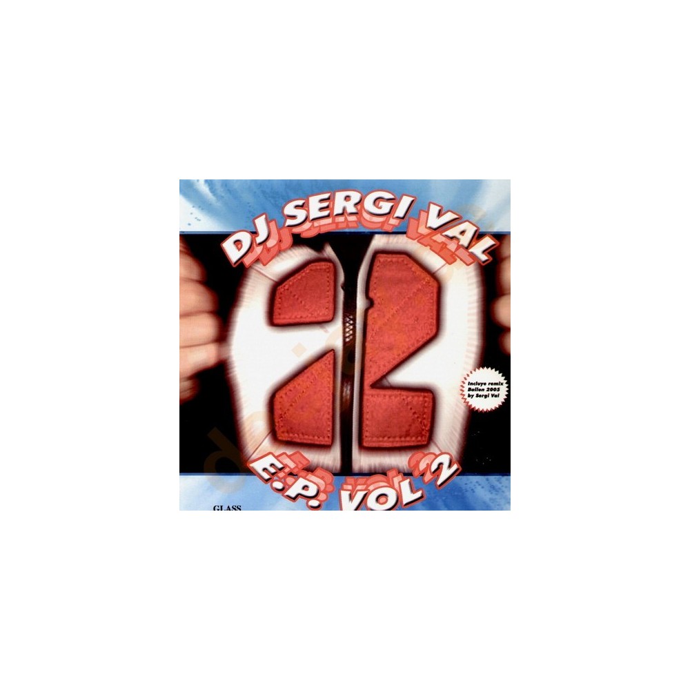DJ Sergi Val – E.P. Vol.2 (BASUCO HARDHOUSE¡¡ REMIX GLOBITO¡¡)
