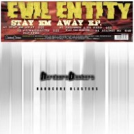 Evil Entity – Stay Em Away EP(2 MANO,HARDCORE BLASTERS)
