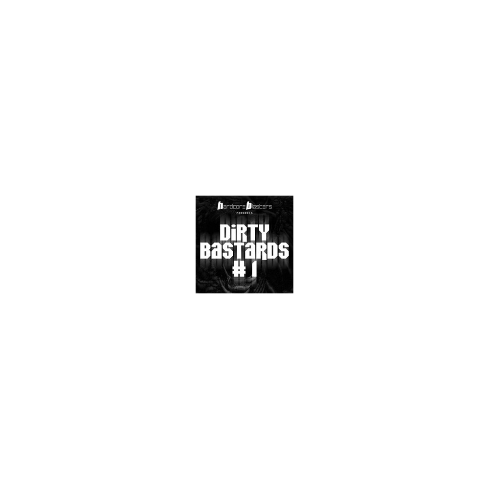 Dirty Bastards  1 (2 MANO,DISCO DOBLE HARDCORE BLASTERS)