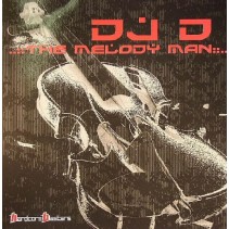 DJ D – The Melody Man (2 MANO,HARDCORE BLASTERS¡¡ DISCO DOBLE MUY BUENO¡¡)