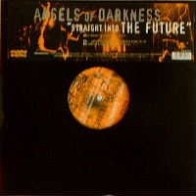 Angels Of Darkness – Straight Into The Future (HARDCORE BLASTERS)