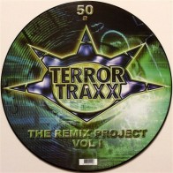 Terror Traxx - The Remix Project Vol I 