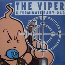 The Viper – X-Terminate (2 MANO,BABY BOOM RECORDS)