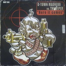 G-Town Madness vs. The Viper – Here It Comes (2 MANO,BABY BOOM RECORDS)