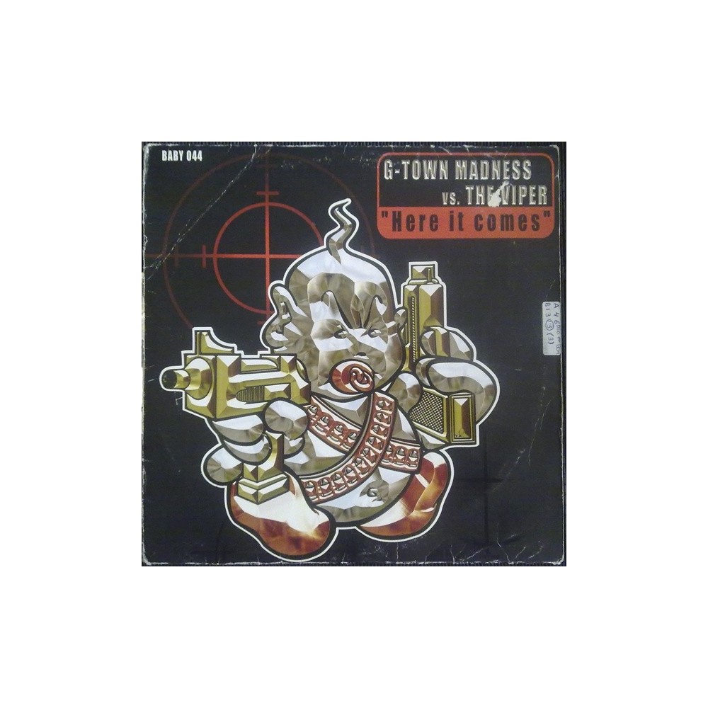 G-Town Madness vs. The Viper – Here It Comes (2 MANO,BABY BOOM RECORDS)
