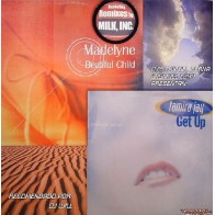 Miguel Serna & Ismael Lora Presentan Tamira Jay / Madelyne - Get Up / Beautiful Child
