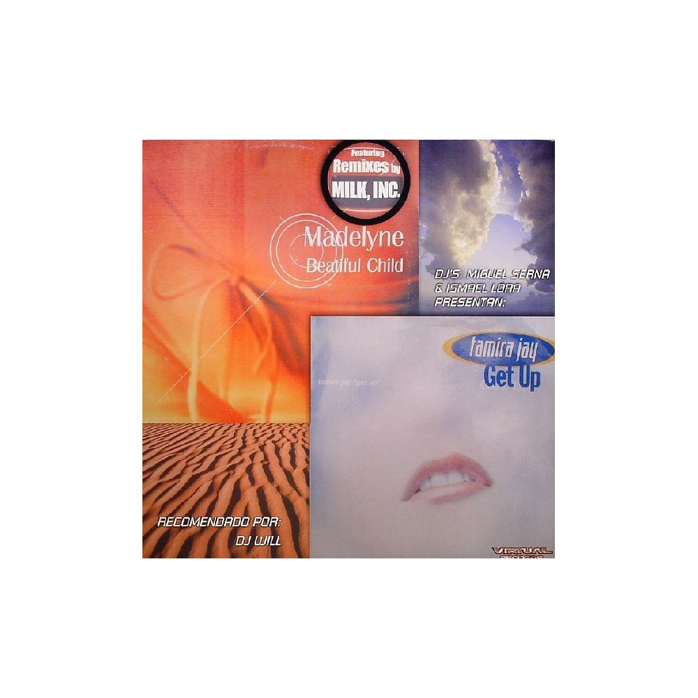 Miguel Serna & Ismael Lora Presentan Tamira Jay / Madelyne - Get Up / Beautiful Child
