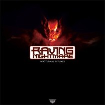 Tommyknocker / DJ Producer, The Featuring MC Justice – Raving Nightmare - Nocturnal Rituals (2 MANO,TRASTAZO HARDCORE¡¡)