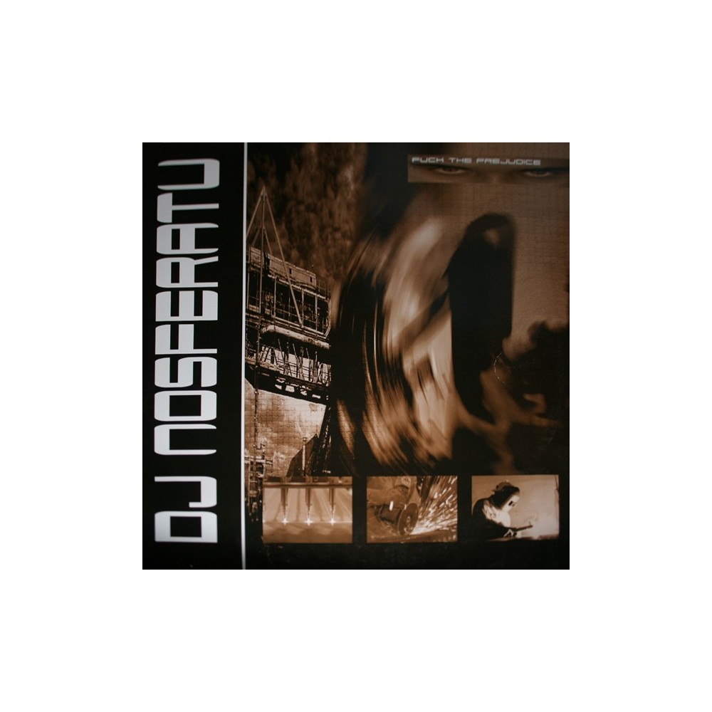 DJ Nosferatu – Fuck The Prejudice (2 MANO,TEMAZO BUSCADISIMO¡¡¡¡)