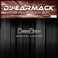 DJ Earmack – The Russian E.P(2  MANO,HARDCORE BLASTERS)