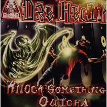 Dre Hectik – Knock Something Outcha (H2O RECORDINGS)