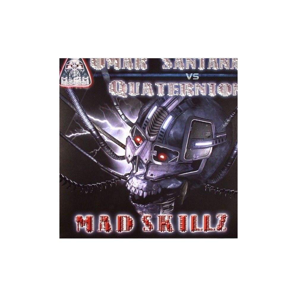 Omar Santana vs. Quaternion – Mad Skillz (H2O RECORDINGS,COMO NUEVO¡)