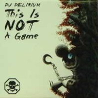 DJ Delirium – This Is Not A Game(2 MANO,SELLO FIX PARTY)