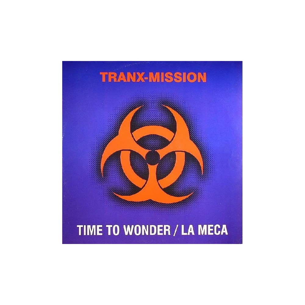Tranx-Mission  - Time To Wonder / La Meca