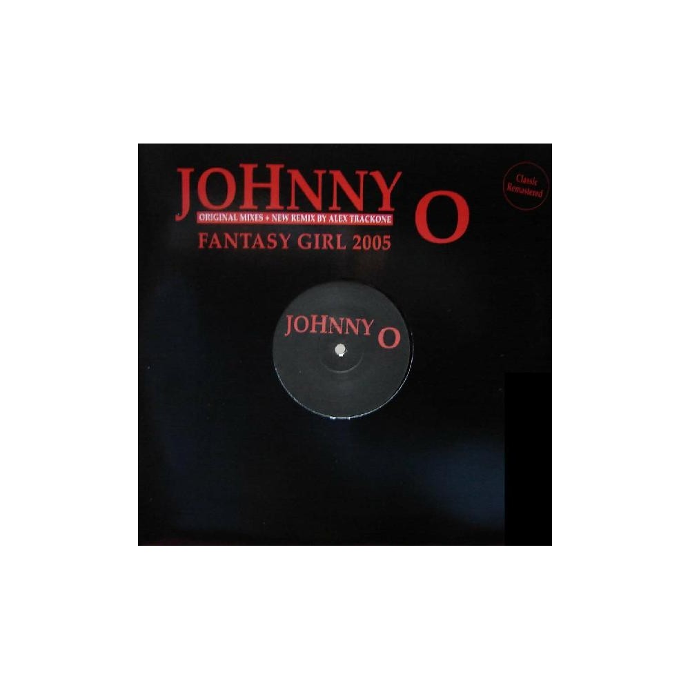 Johnny O - Fantasy Girl 2005(Melodión Alextrackone¡¡)