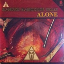 Danger Hardcore Team – Alone (2 MANO,TEMAZO CHOCOLATERO¡¡)