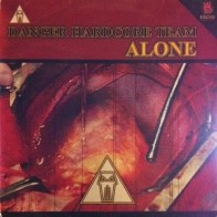Danger Hardcore Team – Alone (2 MANO,TEMAZO CHOCOLATERO¡¡)