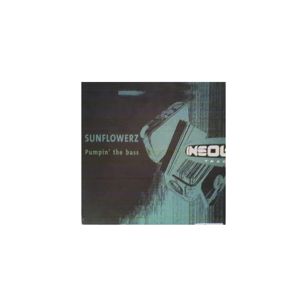 Sunflowerz – Pumpin The Bass(2 MANO,TEMAZO¡¡)