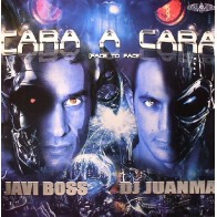 Javi Boss & DJ Juanma - Cara A Cara (Face To Face)
