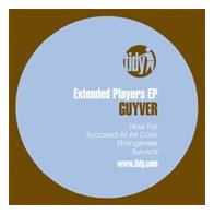 Guyver - Extended Players EP(MELODIAS TIDY TRAX,CORTE A1 MUY BUENO¡))