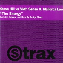 Steve Hill vs. Sixth Sense  ft. Mallorca Lee – The Energy 