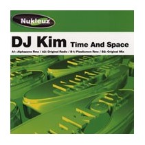Dj Kim - Time and space(SONIDO NUKLEUZ¡¡)