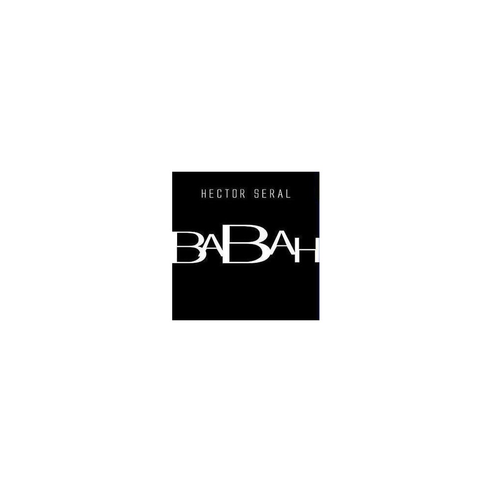 Hector Seral – Babah 