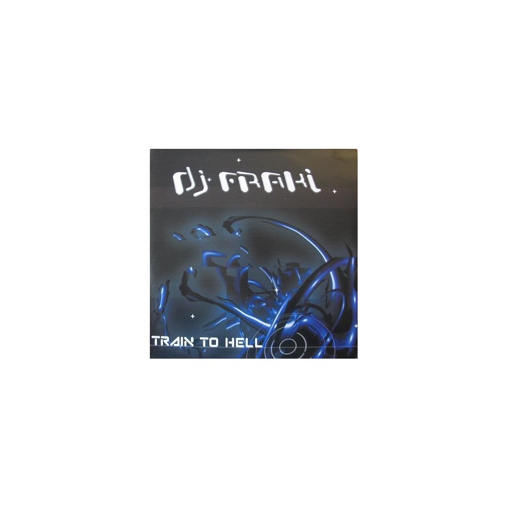 DJ Fraki – Train To Hell (MAKINA)