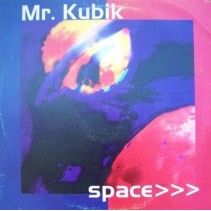 Mr. Kubik – Space (2 MANO,BASES RFEMEMBER)
