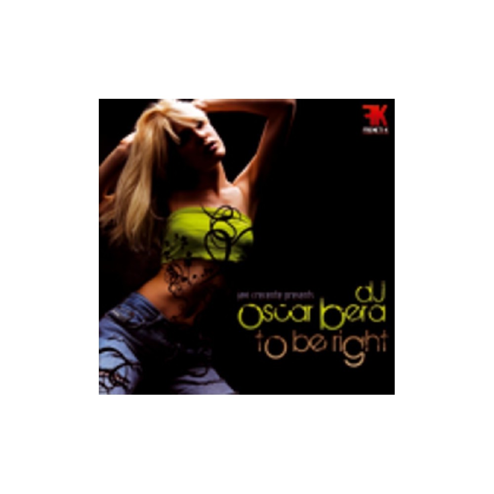 Oscar bera-To be right(Discazo by JAvi Crecente¡¡)