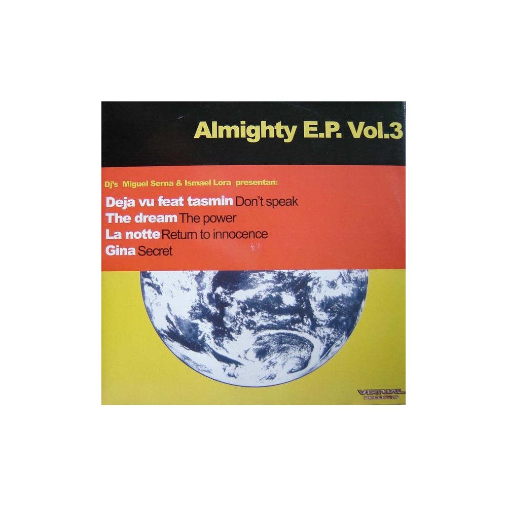 Miguel Serna & Ismael Lora – Almighty E.P. Vol.3 (2 MANO,TEMAZOS REMEMBER)