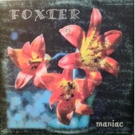 Foxter – Maniac (2 MANO,EDICIÓN ESPAÑOLA MD RECORDS,BUSCADISIMO¡¡¡¡)