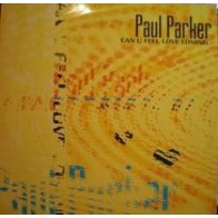 Paul Parker – Can U Feel Love Coming 