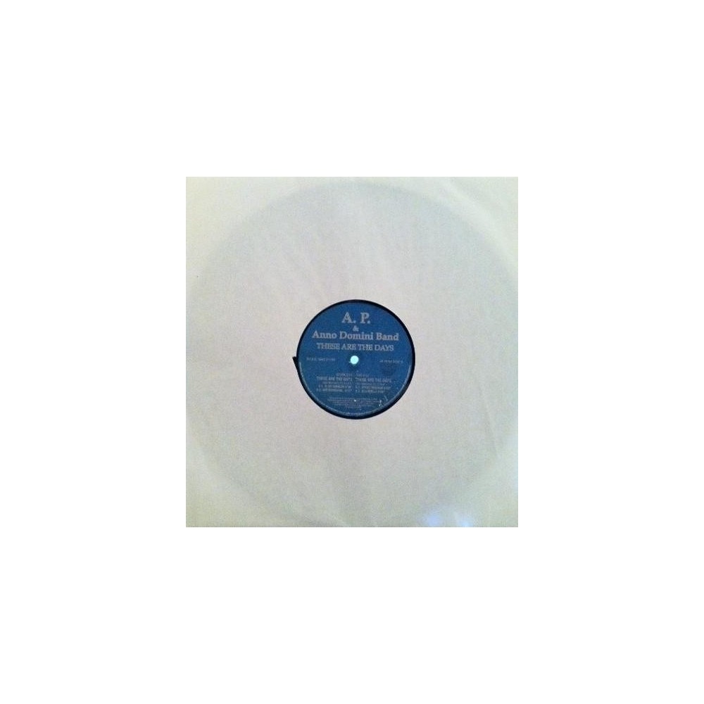 A.P. & Anno Domini Band – These Are The Days(2 MANO,ITALO DEL 93 MUY BUSCADO¡¡)