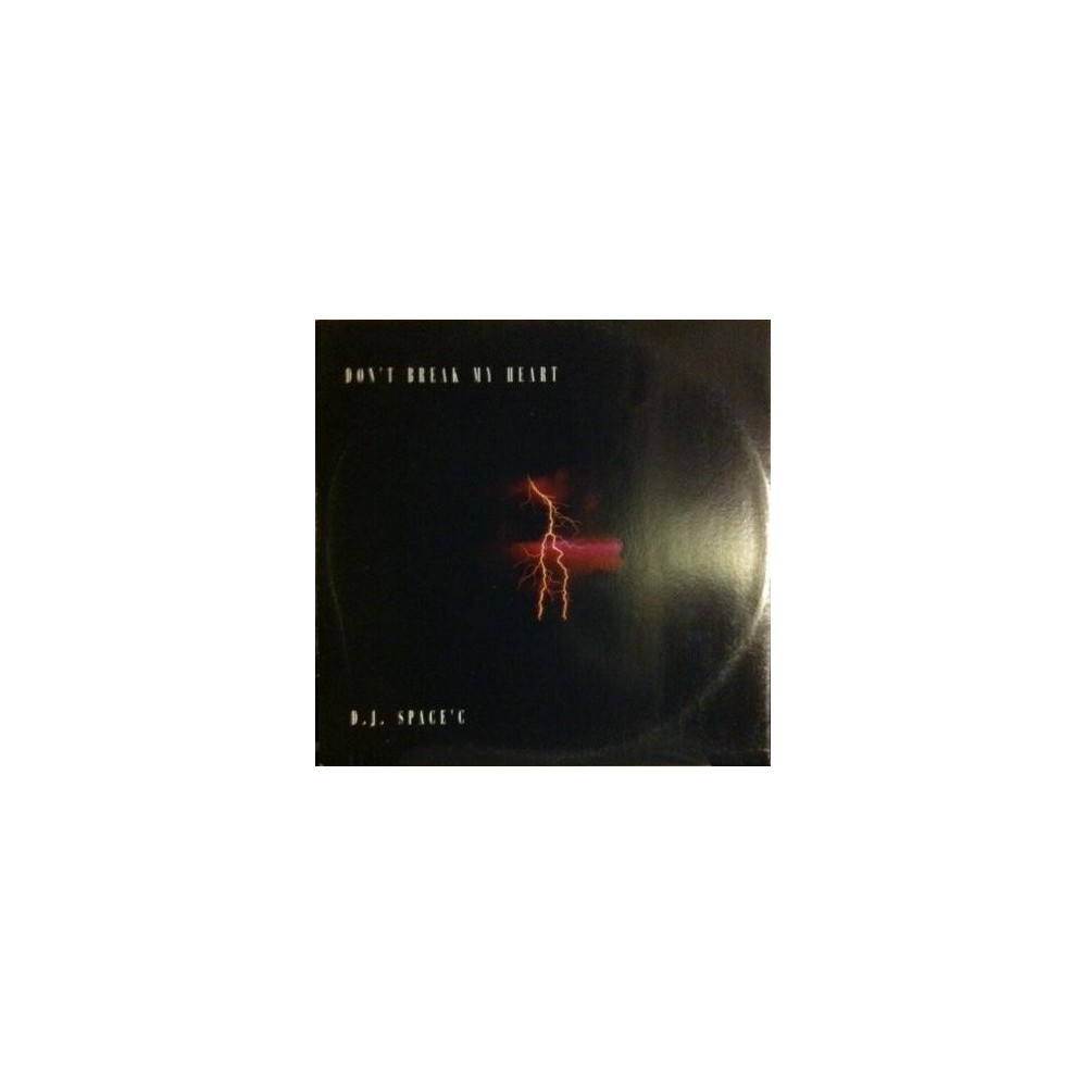 DJ Space'C – Don't Break My Heart (2 MANO,NUEVECITO¡¡)