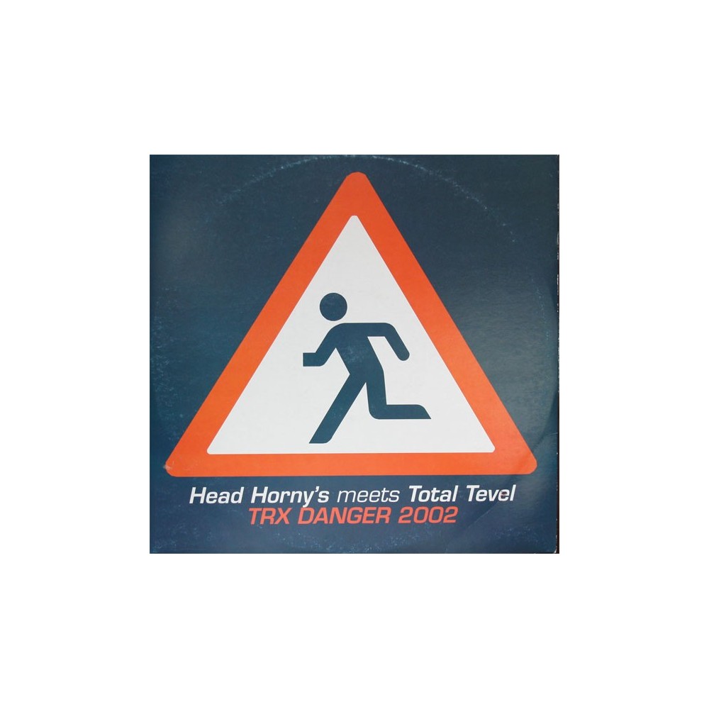 Head Horny's meets Total Level – TRX Danger 2002(2 MANO,TEMAZO REMEMBER¡¡)