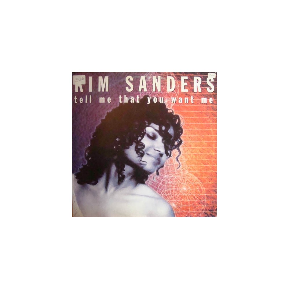 Kim Sanders – Tell Me That You Want Me (2 MANO,CANTADO REMEMBER)