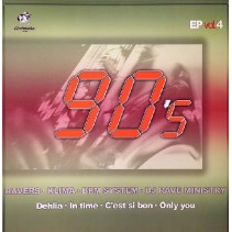 90s EP Vol. 4 (2 MANO,INCLUYE RAVERS-DEHLIA & KLIMA-IN TIME¡¡)
