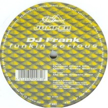 DJ Frank - Funkin Serious(2 MANO,DISCO ORIGINAL IMPORT,TEMAZO JUMPER¡)