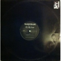 Masquerade – It's My Love (2 MANO,COMO NUEVO¡¡ CANTADITO SAIFAM)