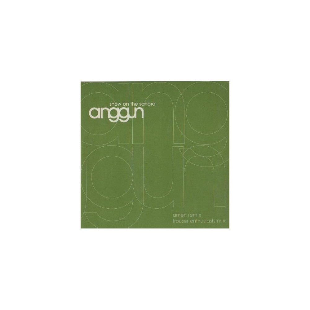 Anggun – Snow On The Sahara (PELOTAZO TROUSER ENTHUSIASTS¡¡)